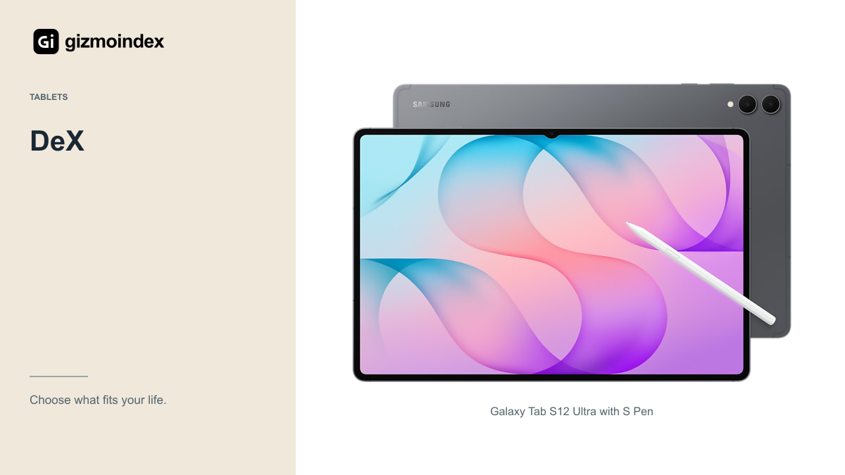 DeX: Galaxy Tab S12 Ultra with S Pen
