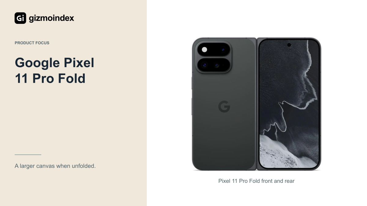 Google Pixel 11 Pro Fold: Google Pixel 11 Pro Fold front and rear