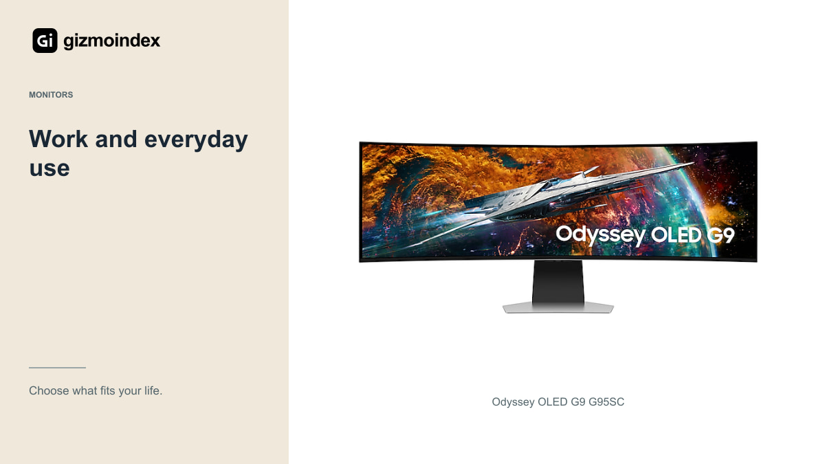 Work and everyday use: Odyssey OLED G9 G95SC