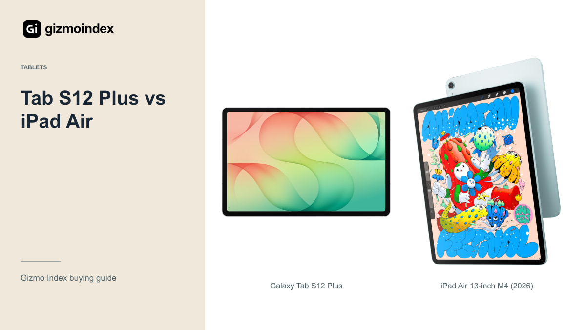Galaxy Tab S12 Plus vs iPad Air 13 (2026)