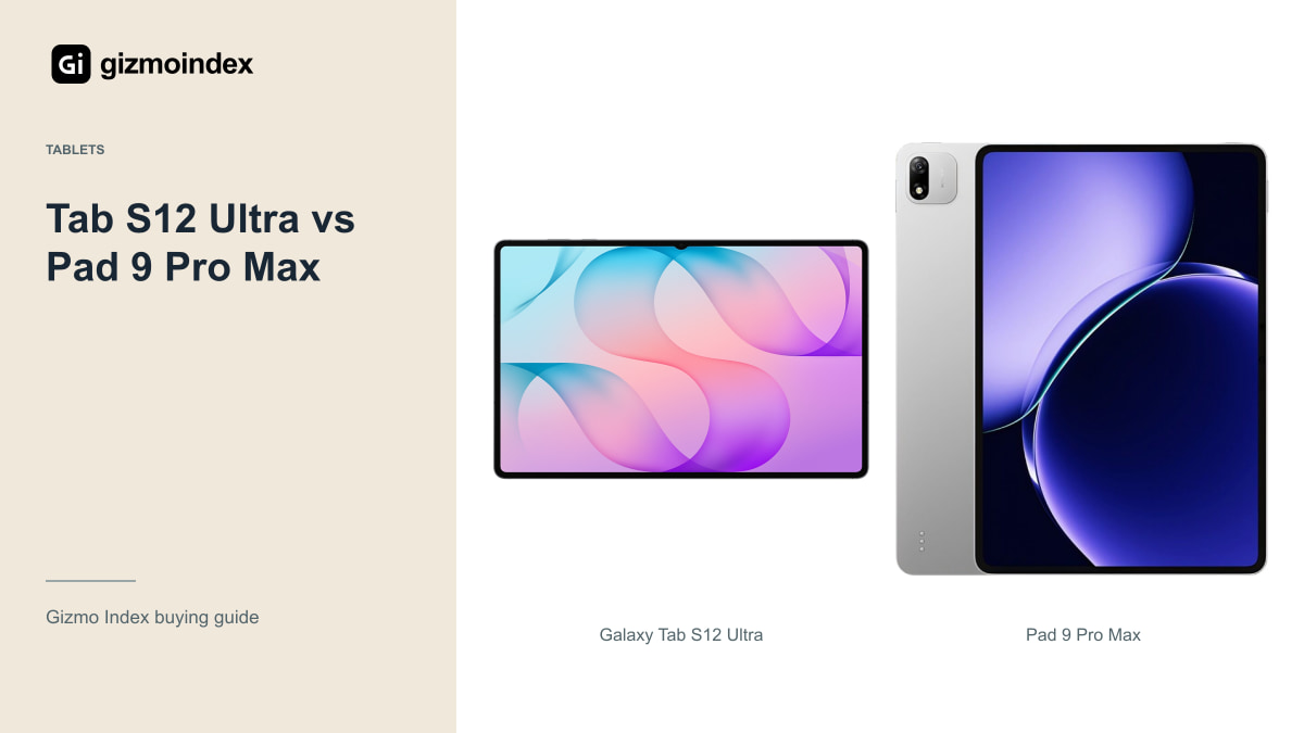 Galaxy Tab S12 Ultra vs Xiaomi Pad 9 Pro Max