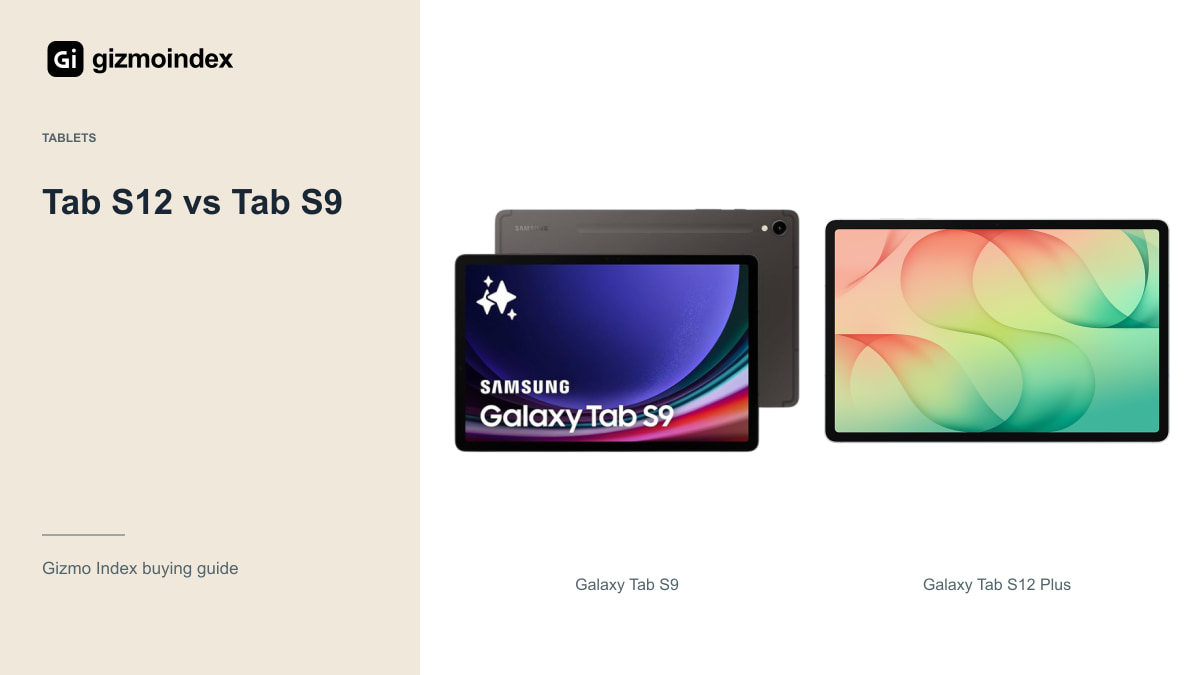 Galaxy Tab S12 vs Tab S9: Is It Worth Upgrading?